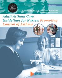 Adult Asthma Care Guidelines for Nurses: Promoting Control of Asthma