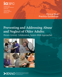 Preventing and Addressing Abuse and Neglect of Older Adults