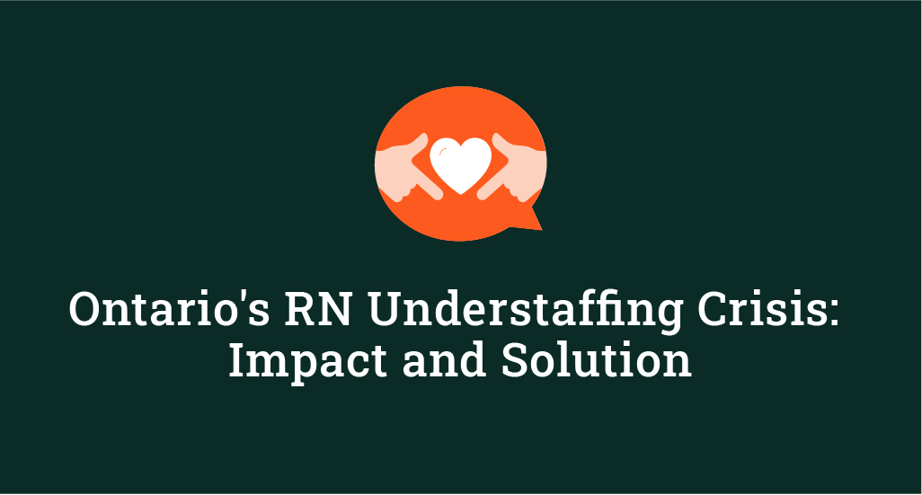 Ontario's RN Understaffing Crisis: Impact and Solution