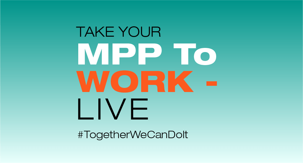 Take Your MPP to Work