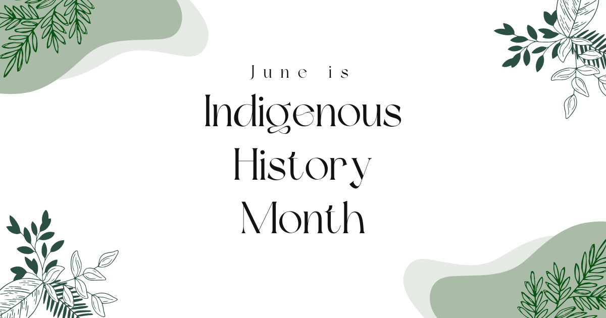 Indigenous History Month 2023